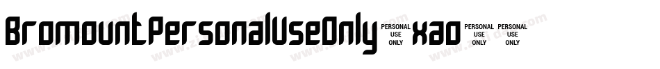 BromountPersonalUseOnly-xao8字体转换