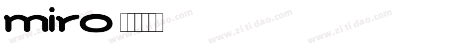 Miro字体转换