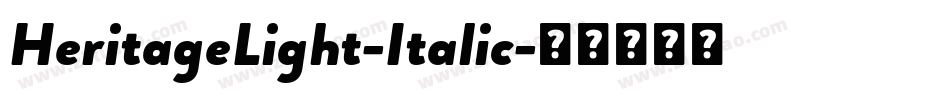 HeritageLight-Italic字体转换