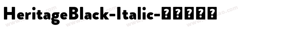 HeritageBlack-Italic字体转换