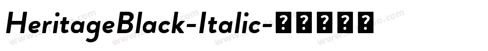 HeritageBlack-Italic字体转换