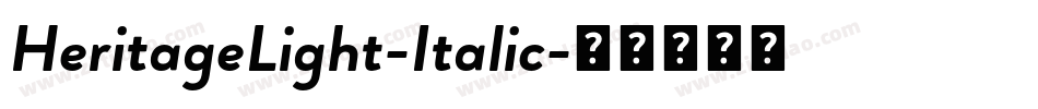 HeritageLight-Italic字体转换