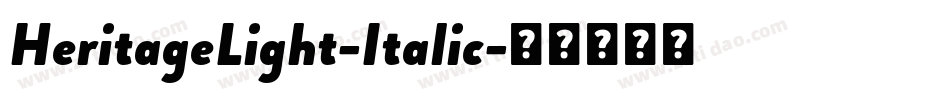 HeritageLight-Italic字体转换