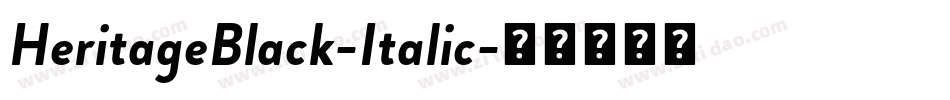 HeritageBlack-Italic字体转换