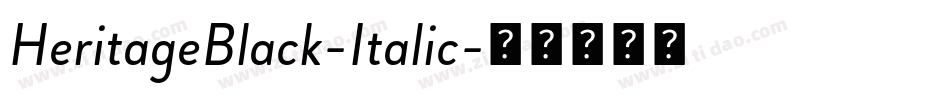 HeritageBlack-Italic字体转换