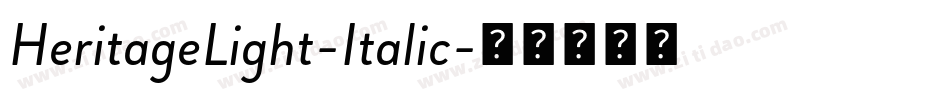 HeritageLight-Italic字体转换