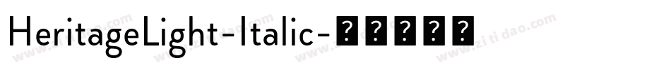 HeritageLight-Italic字体转换