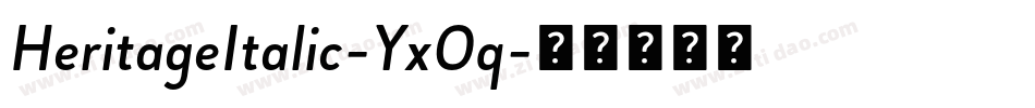 HeritageItalic-YxOq字体转换