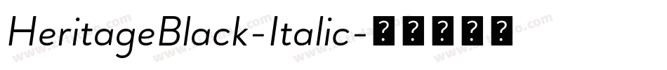 HeritageBlack-Italic字体转换