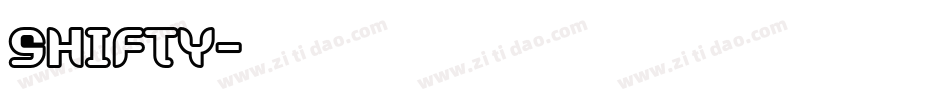 Shifty字体转换