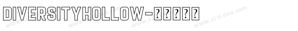 DiversityHollow字体转换