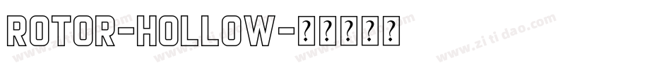 Rotor-Hollow字体转换