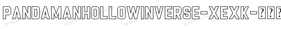 PandamanHollowInverse-xEXK字体转换