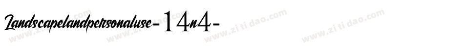 Landscapelandpersonaluse-14n4字体转换
