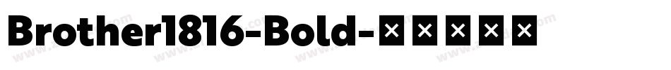 Brother1816-Bold字体转换