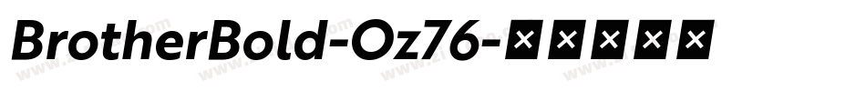 BrotherBold-Oz76字体转换