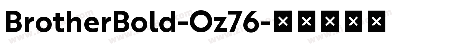BrotherBold-Oz76字体转换