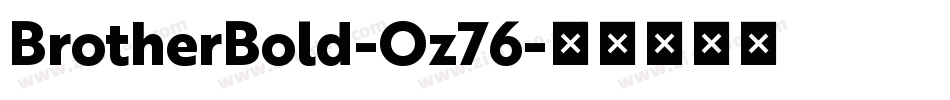 BrotherBold-Oz76字体转换