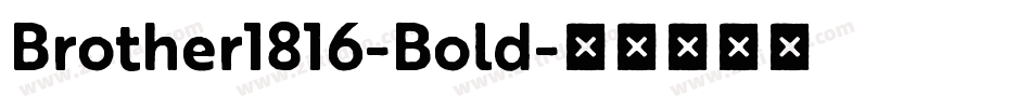 Brother1816-Bold字体转换