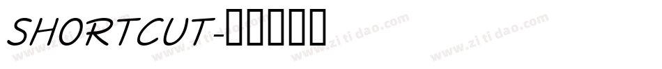 SHORTCUT字体转换