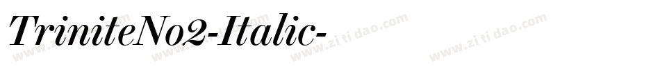 TriniteNo2-Italic字体转换