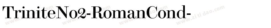TriniteNo2-RomanCond字体转换