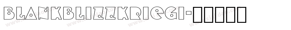 Blankblizzkriegi字体转换