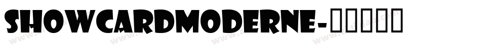 ShowcardModerne字体转换
