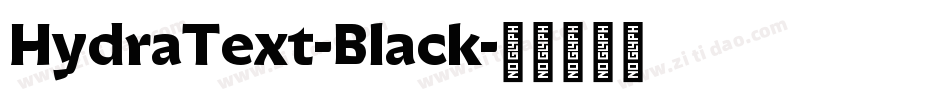 HydraText-Black字体转换