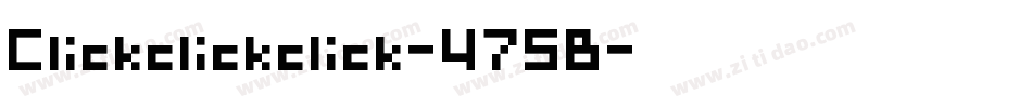 Clickclickclick-475B字体转换