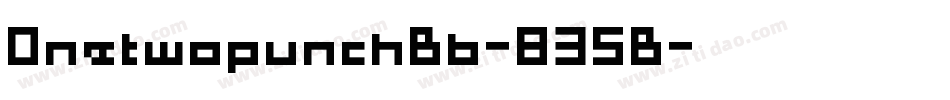 OnetwopunchBb-835B字体转换