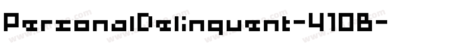 PersonalDelinquent-410B字体转换