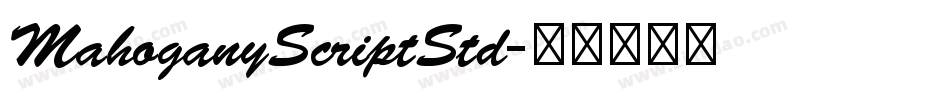 MahoganyScriptStd字体转换