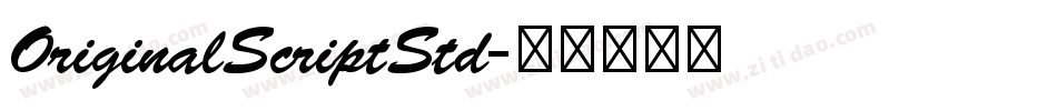OriginalScriptStd字体转换