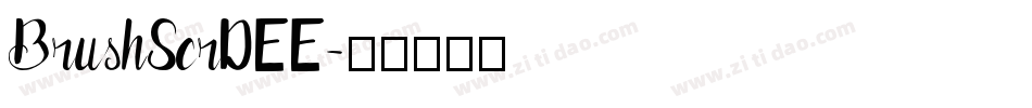 BrushScrDEE字体转换