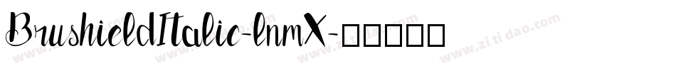 BrushieldItalic-lnmX字体转换