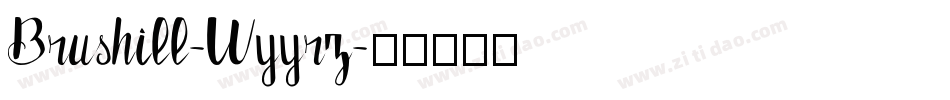Brushill-Wyyrz字体转换