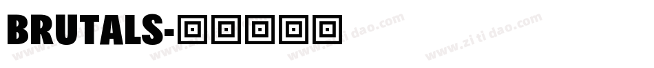 BRUTALS字体转换