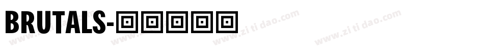 BRUTALS字体转换