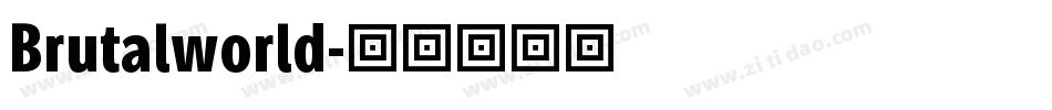 Brutalworld字体转换 Brutalworld字体转换