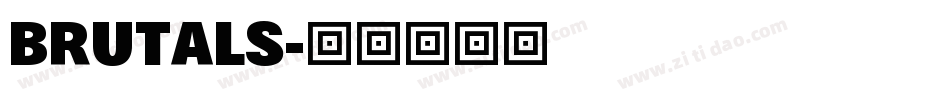 BRUTALS字体转换