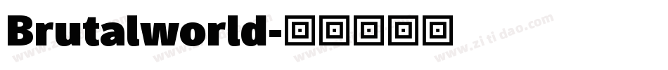 Brutalworld字体转换 Brutalworld字体转换