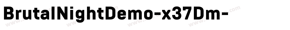 BrutalNightDemo-x37Dm字体转换
