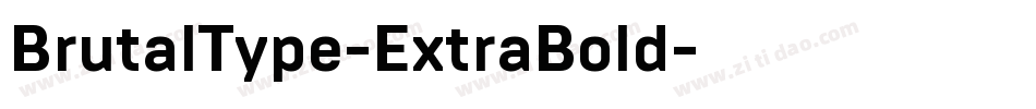 BrutalType-ExtraBold字体转换
