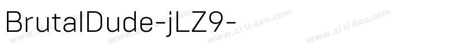 BrutalDude-jLZ9字体转换