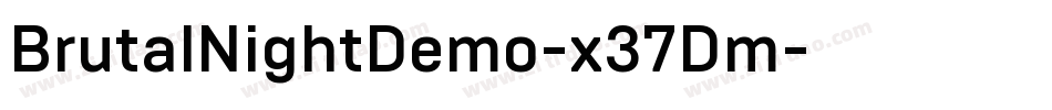 BrutalNightDemo-x37Dm字体转换