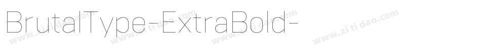 BrutalType-ExtraBold字体转换