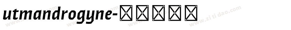 utmandrogyne字体转换