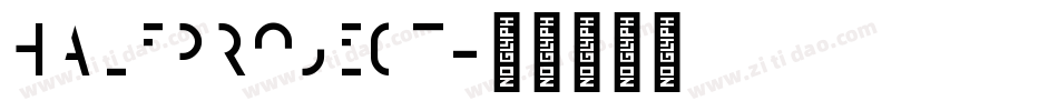 HALFPROJECT字体转换