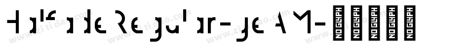 HalfadeRegular-yeAM字体转换